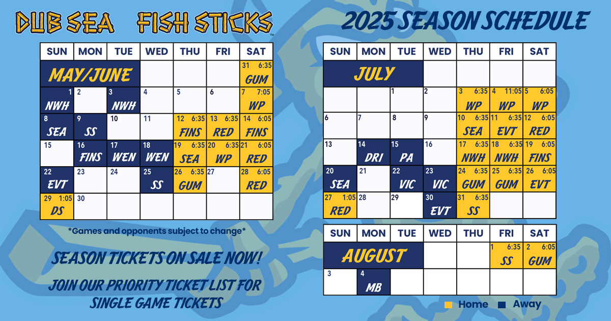 2025 DubSea Fish Sticks Schedule